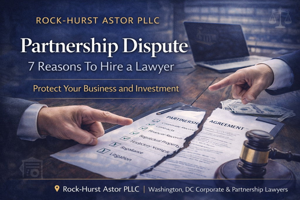 Partnership Dispute: 7 Reasons To Hire a Lawyer