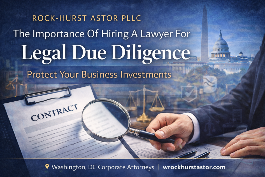 The Importance Of Hiring A Lawyer For Legal Due Diligence