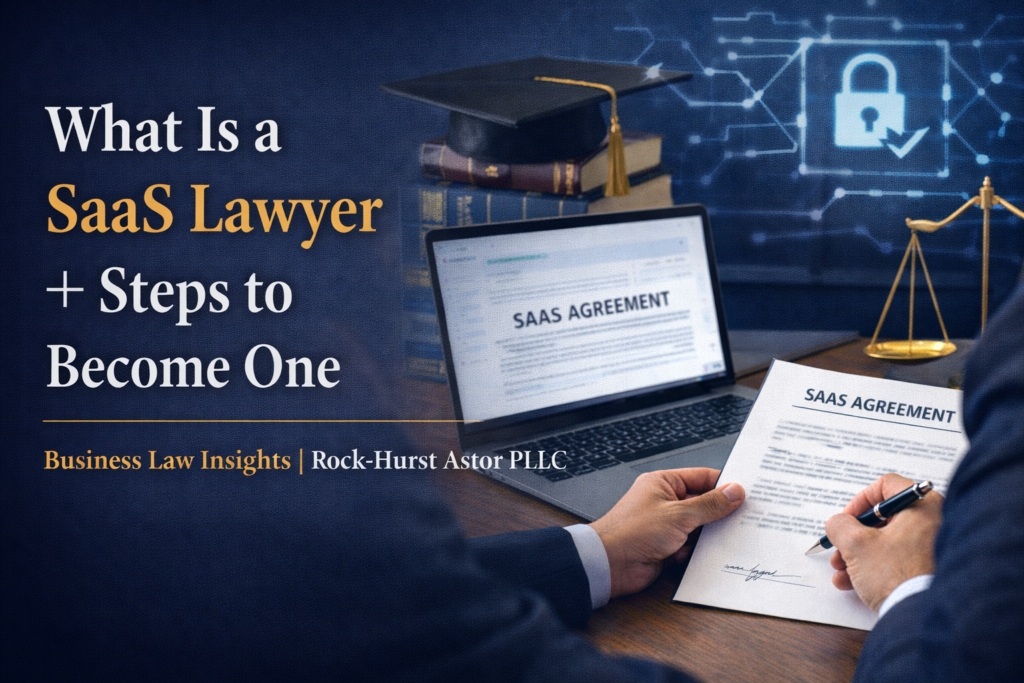 What is a SaaS Lawyer + Steps to Become One