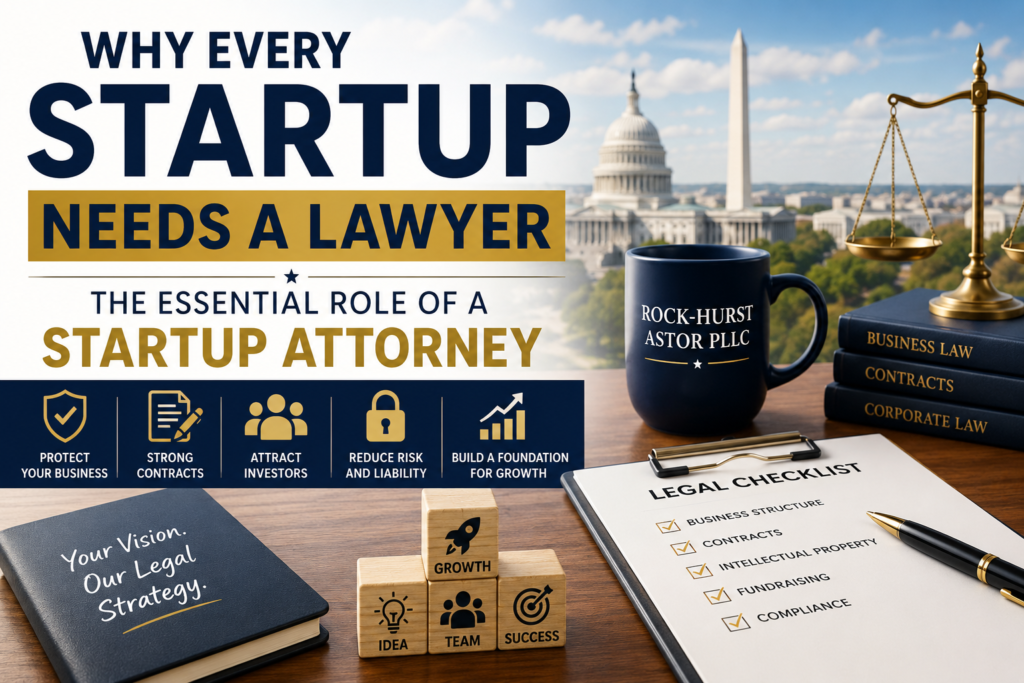 Why Every Startup Needs a Lawyer: The Essential Role of a Startup Attorney