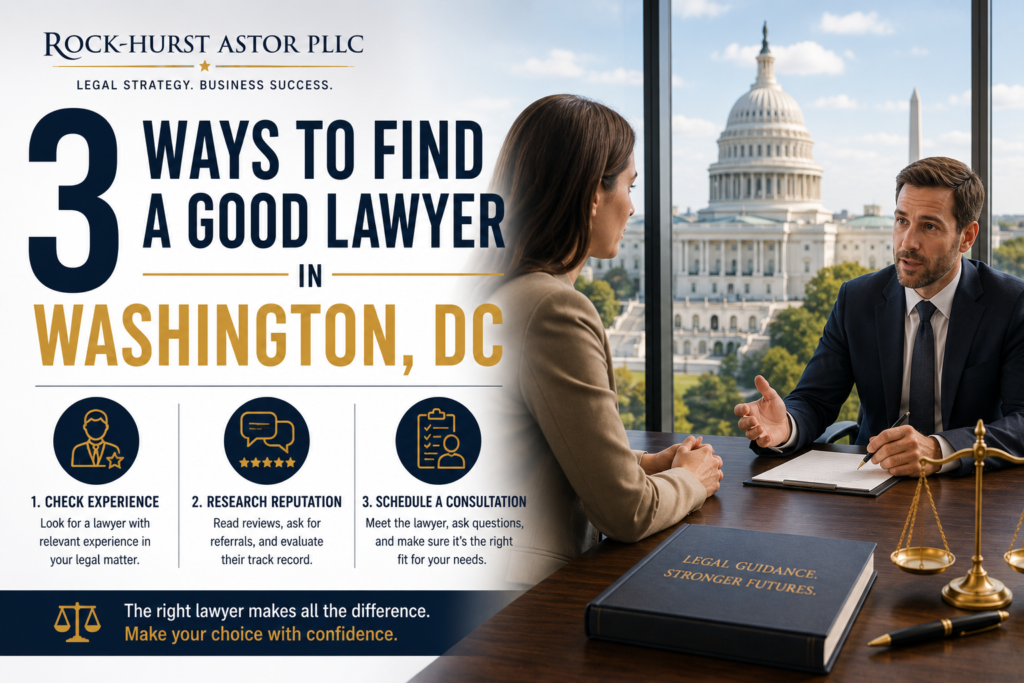 3 Ways to Find a Good Lawyer in Washington, DC